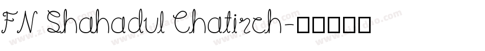 FN Shahadul Chatirch字体转换
